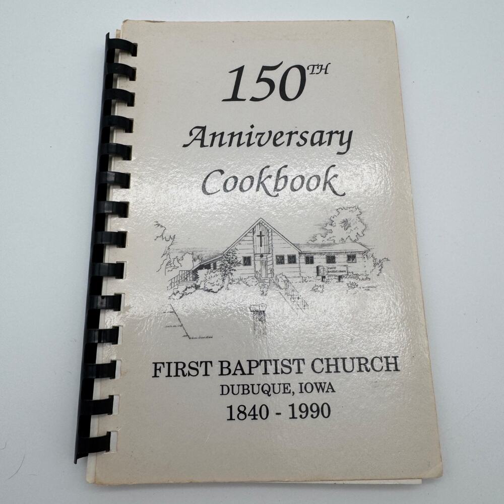 Vintage Cookbook First Baptist Church Dubuque IA 1840-1990 Midwest Recipes